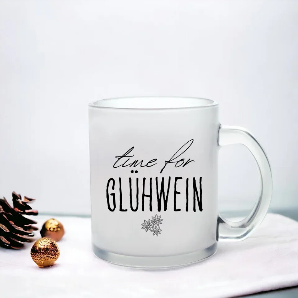 Glastasse time for Glühwein – Geschenke Resi